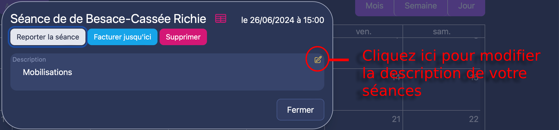 Fenêtre d'action pour agir sur vos séances une par une.